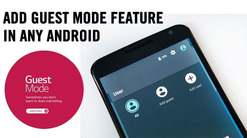 Добавьте гостевой режим на свой Android