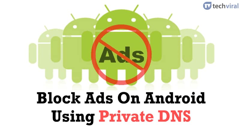 Блокируйте рекламу на Android с помощью частного DNS