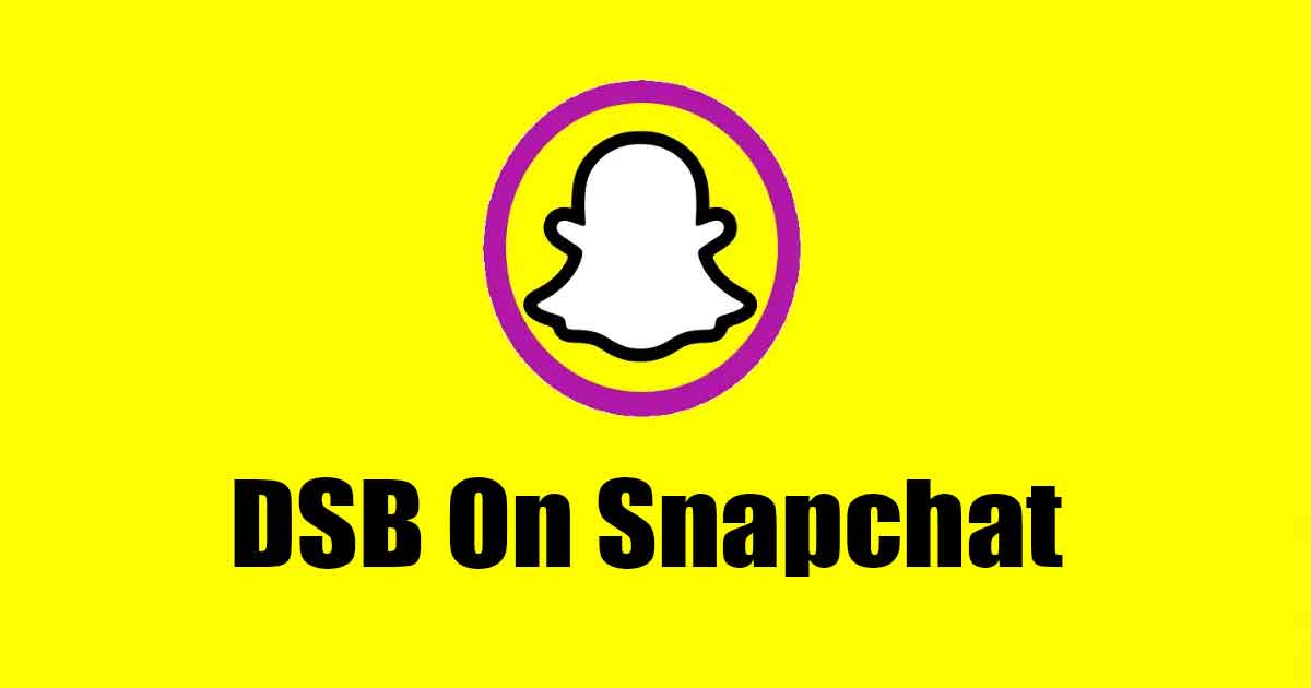 Что означает «DSB» в Snapchat?