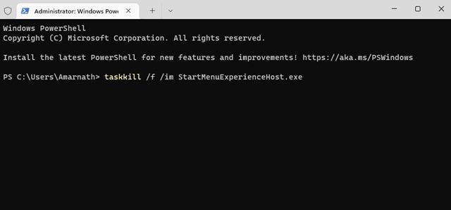 Taskkill /f /im StartMenuExperienceHost.exe
