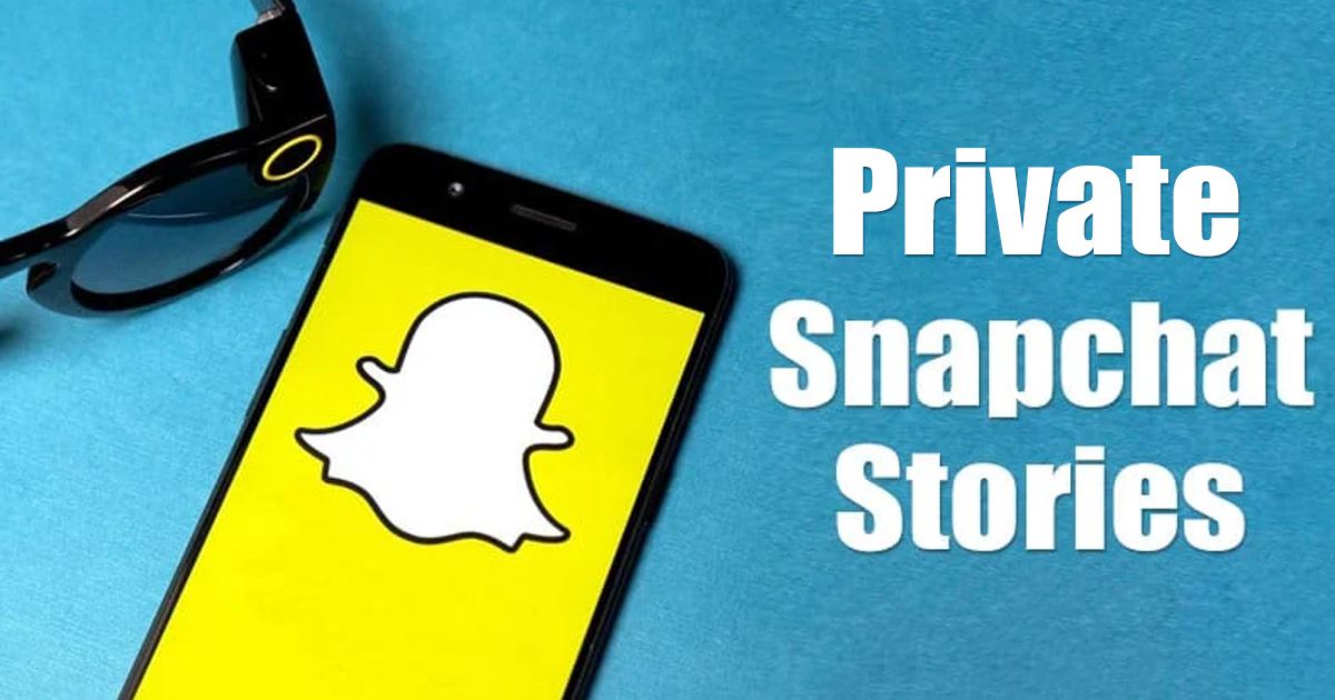 Создайте личную историю в приложении Snapchat